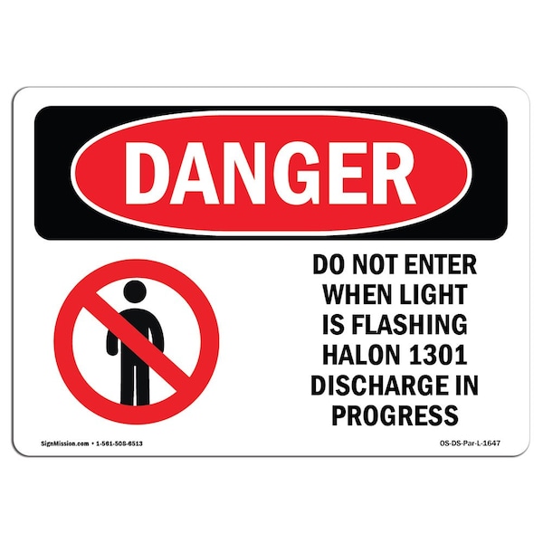 Safety Sign, OSHA Danger, 12" Height, 18" Width, Do Not Enter When Light Is Flashing, Landscape